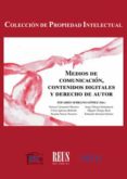 MEDIOS DE COMUNICACIN, CONTENIDOS DIGITALES Y DERECHO DE AUTOR de SERRANO GOMEZ, EDUARDO 