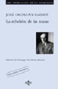 LA REBELION DE LAS MASAS de ORTEGA Y GASSET, JOSE 