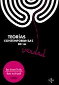 TEORIAS CONTEMPORANEAS DE LA VERDAD de FRAPOLLI SANZ, MARIA JOSE 
