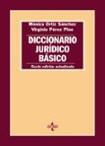 DICCIONARIO JURIDICO BASICO de ORTIZ SANCHEZ, MONICA  PEREZ PINO, VIRGINIA 