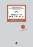 DERECHO DEL TRABAJO (CONTIENE CD) (25 ED.) de MARTIN VALVERDE, ANTONIO  RODRIGUEZ-SAUDO GUTIERREZ, FERMIN 