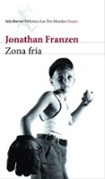 ZONA FRIA de FRANZEN, JONATHAN 