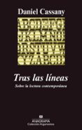TRAS LAS LINEAS: SOBRE LA LECTURA CONTEMPORANEA de CASSANY, DANIEL 