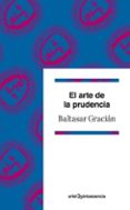 EL ARTE DE LA PRUDENCIA de GRACIAN, BALTASAR 