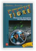 MANUAL DE DETECTIVES DEL EQUIPO TIGRE de BREZINA, THOMAS 