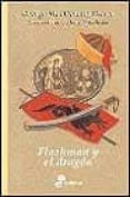 FLASHMAN Y EL DRAGON: LAS AVENTURAS DE HARRY FLASHMAN di MACDONALD FRASER, GEORGE 