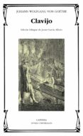 CLAVIJO de GOETHE, JOHANN WOLFGANG VON 