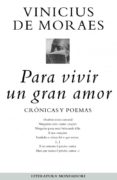 PARA VIVIR UN GRAN AMOR de MORAES, VINICIUS DE 