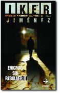 ENIGMAS SIN RESOLVER II de JIMENEZ, IKER 