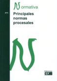 PRINCIPALES NORMAS PROCESALES di VV.AA. 