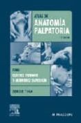 ATLAS DE ANATOMIA PALPATORIA (TOMO 1) (2 ED.) de TIXA, SERGE 
