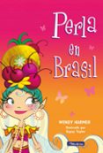 PERLA EN BRASIL de HARMER, WENDY 