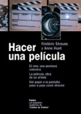HACER UNA PELICULA de STRAUSS, FREDERIC  HUET, ANNE 