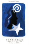 REN CHAR. POESA Y ARTES DEL LIBRO de CHECA CREMADES, JOSE LUIS 