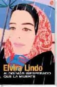 ALGO MAS INESPERADO QUE LA MUERTE de LINDO, ELVIRA 