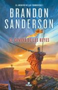 EL CAMINO DE LOS REYES (SAGA EL ARCHIVO DE LAS TORMENTAS 1) de SANDERSON, BRANDON 