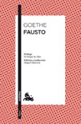 FAUSTO de GOETHE, JOHANN WOLFGANG VON 