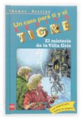 EL MISTERIO DE LA VILLA GRIS de BREZINA, THOMAS 