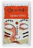 OJO DE NUBE de GOMEZ, RICARDO 