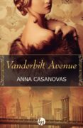 VANDERBILT AVENUE di CASANOVAS, ANNA 