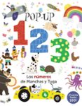 POP-UP 123: LOS NUMEROS DE MANCHAS Y TUGA de HEGARTY, PATRICIA 