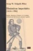 DINAMICAS IMPERIALES (1650-1796) di DELGADO RIBAS, J.M. 