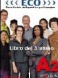 ECO A2. LIBRO DEL ALUMNO di GONZALEZ HERMOSO, ALFREDO  ROMERO DUEAS, CARLOS 