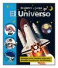 EL UNIVERSO (TIC-TAC: DESCUBRE Y JUEGA) di PRIDDY, ROGER 