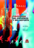 FISIOLOGIA DEL ESFUERZO Y DEL DEPORTE di WILMORE, JACK H. 