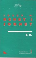 E.R. de BENET I JORNET, JOSEP M. 