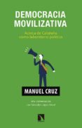DEMOCRACIA MOVILIZATIVA de CRUZ, MANUEL 