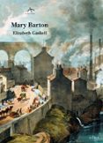 MARY BARTON de GASKELL, ELIZABETH 