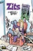 ZITS (GANADOR DEL PREMIO A LA NATIONAL CARTOONIST SOCIETY A LA ME JOR TIRA COMICA DE 1998 Y 1999) (2 ED.) de SCOTT, JERRY  BORGMAN, JIM 