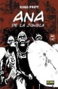 ANA DE LA JUNGLA de PRATT, HUGO 