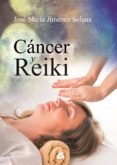 CANCER Y REIKI de JIMENEZ SOLANA, JOSE MARIA 