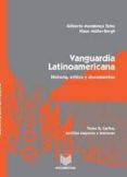 VANGUARDIA LATINOAMERICANA (T. III): SUDAMERICA, AREA ANDINA NORT E, COLOMBIA Y VENEZUELA di MLLER-BERGH, KLAUS  MENDONA TELES, GILBERTO 