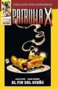 PATRULLA-X: EL FIN DEL SUEO de DAVIS, ALAN 