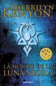 LA NOCHE DE LA LUNA NEGRA (CAZADORES OSCUROS 18) de KENYON, SHERRILYN 