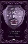 LA FLOR DE LIS Y EL LEN de DRUON, MAURICE 