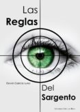 LAS REGLAS DEL SARGENTO di GARCIA LUNA, DAVID 