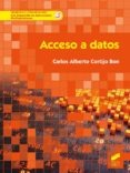 ACCESO A DATOS de CORTIJO BON, CARLOS ALBERTO 