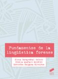 FUNDAMENTOS DE LA LINGUSTICA FORENSE di QUERALT ESTEVEZ, SHEILA 