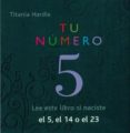 TU NUMERO 5: EL 5, EL 14 O EL 23 di HARDIE, TITANIA 