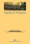 TRAGEDIA DE NUMANCIA de CERVANTES SAAVEDRA, MIGUEL DE 