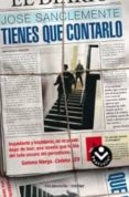 TIENES QUE CONTARLO de SANCLEMENTE, JOSE 