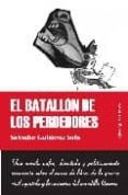 EL BATALLON DE LOS PERDEDORES de GUTIERREZ DE SOLIS, SALVADOR 