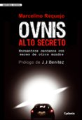 OVNIS ALTO SECRETO di REQUEJO, MARCELINO 