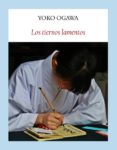 LOS TIERNOS LAMENTOS de OGAWA, YOKO 
