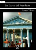 LAS CARTAS DEL PRESIDENTE di VALCARCE, JOAQUIN 