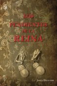 LOS PENDIENTES DE LA REINA di DELGADO, JESUS 